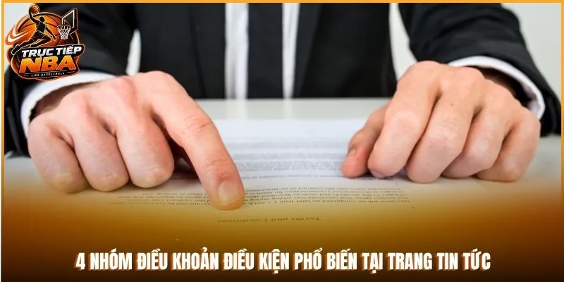 4 nhóm điều khoản điều kiện phổ biến tại trang tin tức