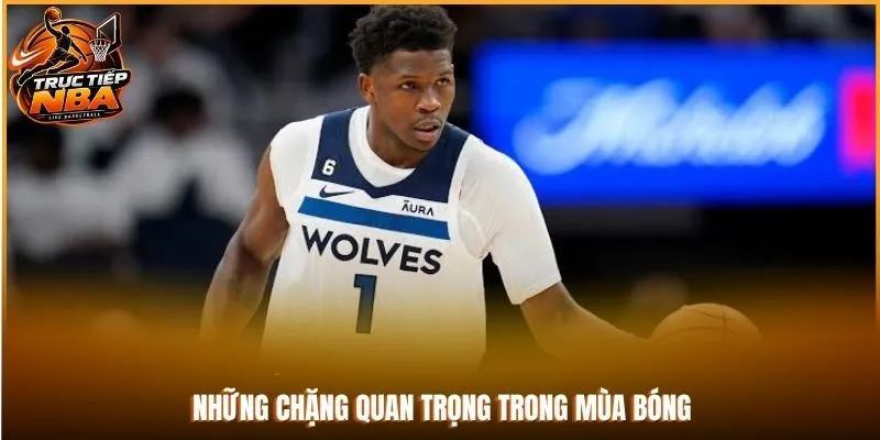 Những chặng quan trọng trong mùa bóng