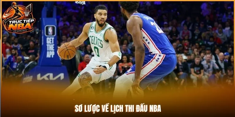 Sơ lược về lịch thi đấu NBA