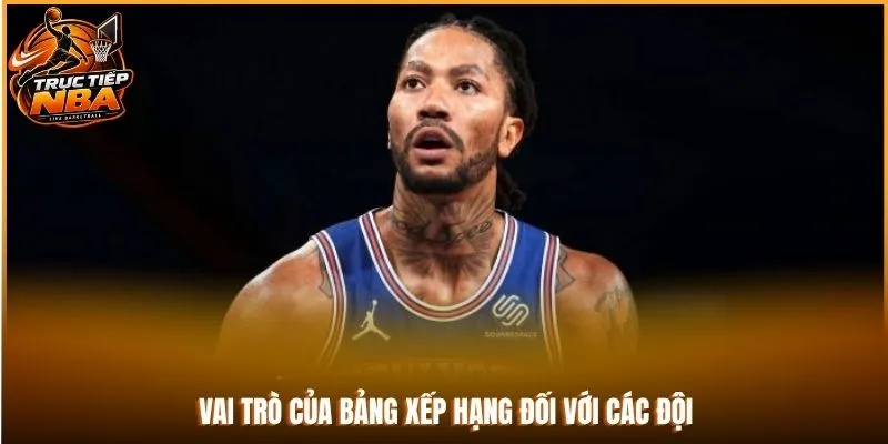 Vai trò của bảng xếp hạng đối với các đội