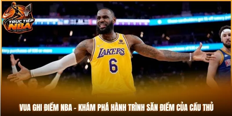 vua ghi điểm nba
